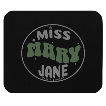 Discover Miss Mary Jane Marijuana Funny Graphic Mouse Pads