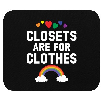 Discover Closets Are For Clothes Rainbow Pride Month LGBTQ Mouse Pads
