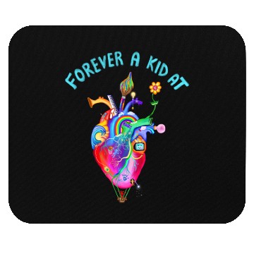 Discover Forever A Kid At Heart Mouse Pads