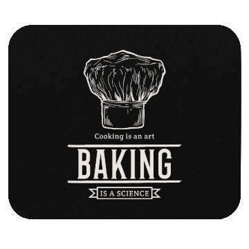 Discover Cooking is an Art, Baking is a Science Mouse Pads