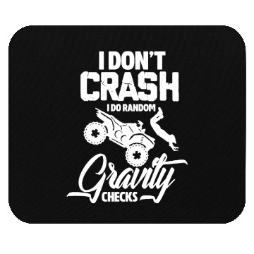 Discover I Don't Crash I Do Random Gravity ATV Quad Biker Mouse Pads
