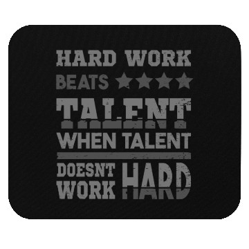 Discover Hard Work beats talent fitness sports motivation Mouse Pads