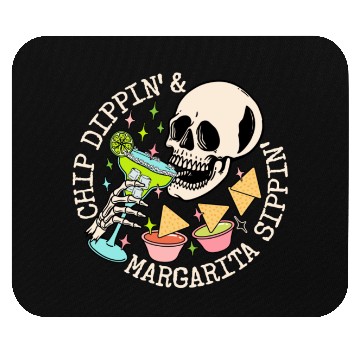 Discover Chip Dippin' And Margarita Sippin' Mouse Pads