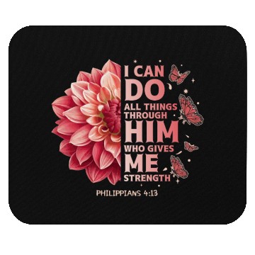 Discover Philippians 4:13 Flower Scripture Devotee Christia Mouse Pads