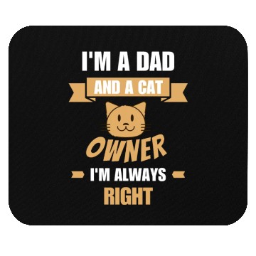 Discover Dad and cat owner Mouse Pads