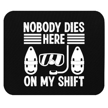 Discover Lifeguard nobody dies here swimming pool guard Mouse Pads
