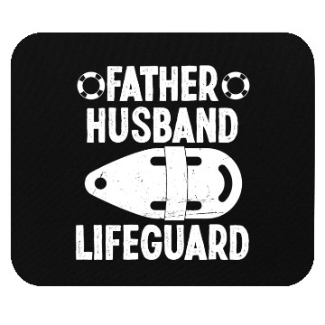 Discover Father husband lifeguard swimming pool guard Mouse Pads