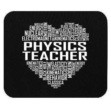 Discover Physics Teacher Heart Mouse Pads