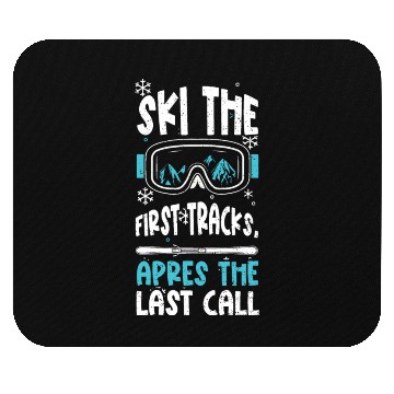 Discover Ski the first tracks, apres the... Mouse Pads