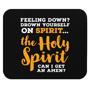 Discover the Holy Spirit CAN I GET AN AMEN? Mouse Pads