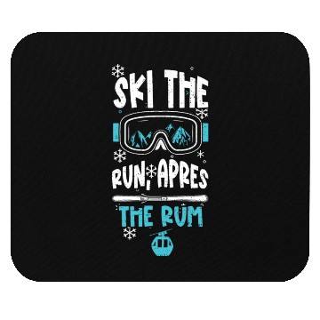 Discover Ski the run, apres the rum Mouse Pads