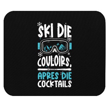 Discover Ski the Couloirs, Apres the Cock... Mouse Pads