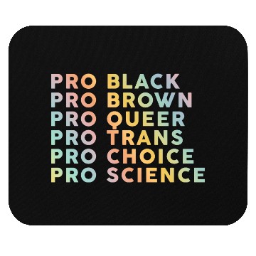 Discover Pro Black, Brown, Queer, Trans, Choice, Science Mouse Pads