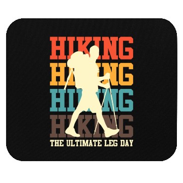 Discover Wanderlust Ultimate Leg Day Mountain Fan Hiking Mouse Pads