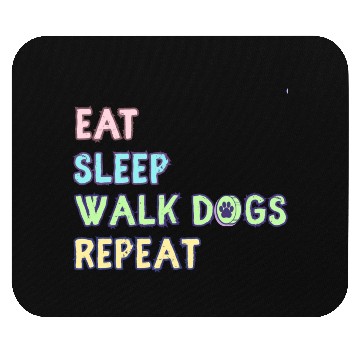 Discover Eat Sleep Walk Dog Repeat Walking Mouse Pads