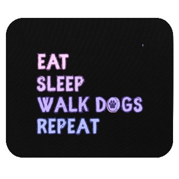 Discover Eat Sleep Walk Dog Repeat Walking Mouse Pads
