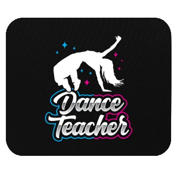 Discover Dance Teacher Dancer Dancing Teach Class Mouse Pads