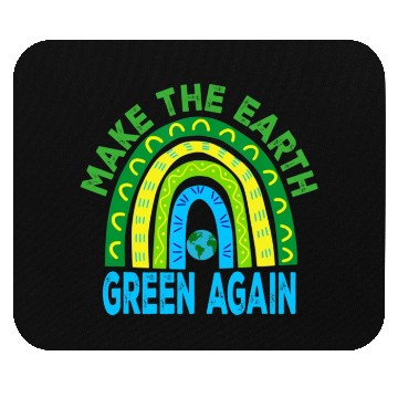 Discover Make the Earth Green Again Rainbow Earth Day Mouse Pads