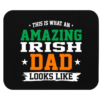 Discover An Amazing Irish Dad Looks Like Fathers Day Gift Mouse Pads