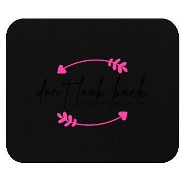 Discover Don't Look Back Hot Pink Arrow, Motivational Quote Mouse Pads