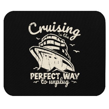 Discover Cruising is the perfect way to unplug - Cruise Mouse Pads