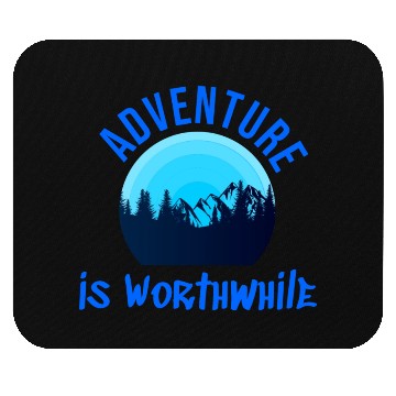 Discover adventure is worthwhile for risk excitement lovers Mouse Pads
