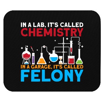 Discover In A Lab Its Called Chemistry Science Chemist Mouse Pads