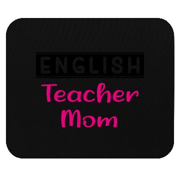 Discover English Teacher Mom Funny Teacher Mouse Pads
