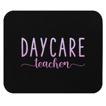 Discover Daycare Teacher Mouse Pads