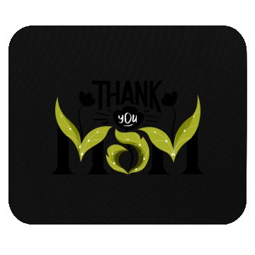 Discover Thank You Mom Mouse Pads