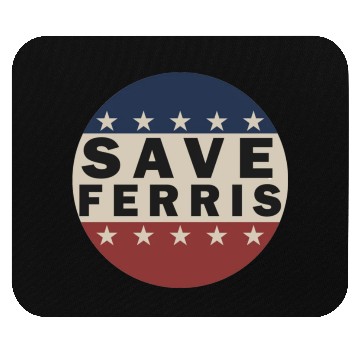 Discover Save Ferris Mouse Pads