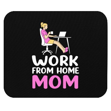 Discover Mothers Day Remote Worker Work From Home Mom Mouse Pads