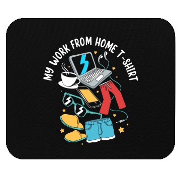 Discover Wfh Remote Worker My Work From Home Mouse Pads