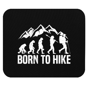 Discover Born to Hike Wanderlust Mountain lover Hiker Mouse Pads