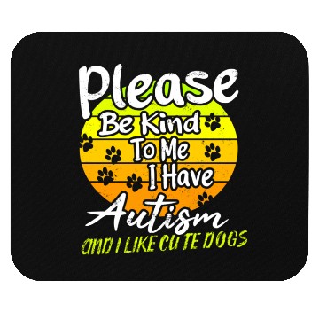 Discover Please be Kind to Me I Have Autism nostalgia Mouse Pads