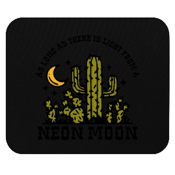 Discover AS LONG AS THERE IS LIGHT FROM A NEON MOON Mouse Pads