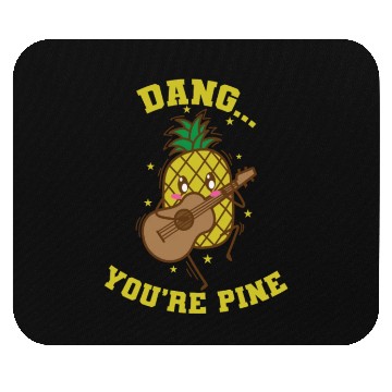Discover Dang You're Pine Pineapple Sweet Fruit Tropical Mouse Pads