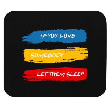 Discover Let Them Sleep Mouse Pads