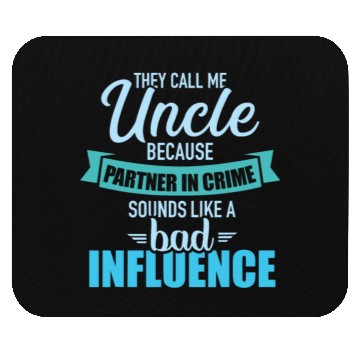 Discover Uncle because partner in crime sounds like bad inf Mouse Pads