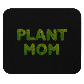 Discover Plant Mom Mouse Pads