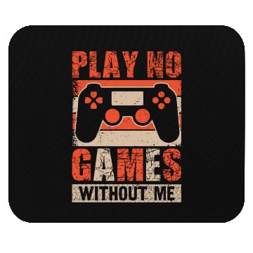 Discover Play No Games Without Me Mouse Pads