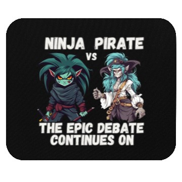 Discover Ninja vs Pirate, Debate Mouse Pads