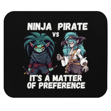 Discover Ninja vs Pirate, Preference Mouse Pads