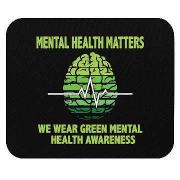 Discover MENTAL HEALTH MATTERS WE WEAR GREEN MENTAL Mouse Pads