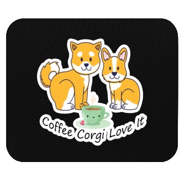 Discover Coffee Corgi Love It Mouse Pads
