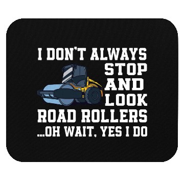 Discover Funny Road Roller Lover Outfit Construction Worker Mouse Pads
