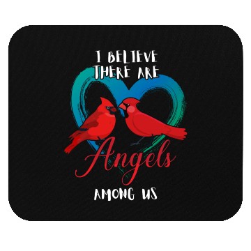 Discover I Believe There Are Angels Among Us Cardinal Bird Mouse Pads