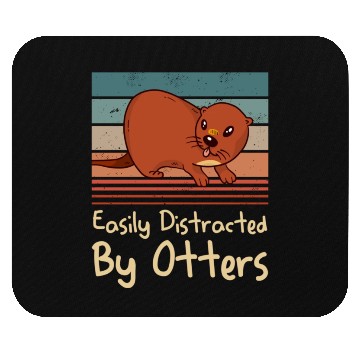 Discover Easily Distracted By Otters Sea Otter Lover Mouse Pads