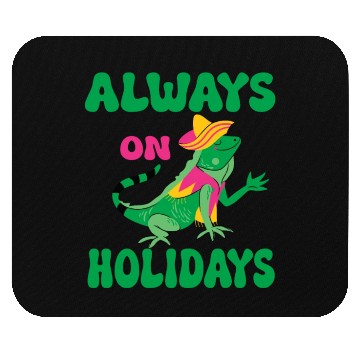 Discover always on holidays Mouse Pads