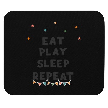 Discover Funny Eat Sleep play Repeat Mouse Pads for Video Games